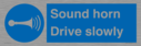 sound-horn-drive-slowly-warehousing-and-delivery-sign~